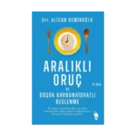 Aralıklı Oruç ve Düşük Karbonhidratlı Beslenme