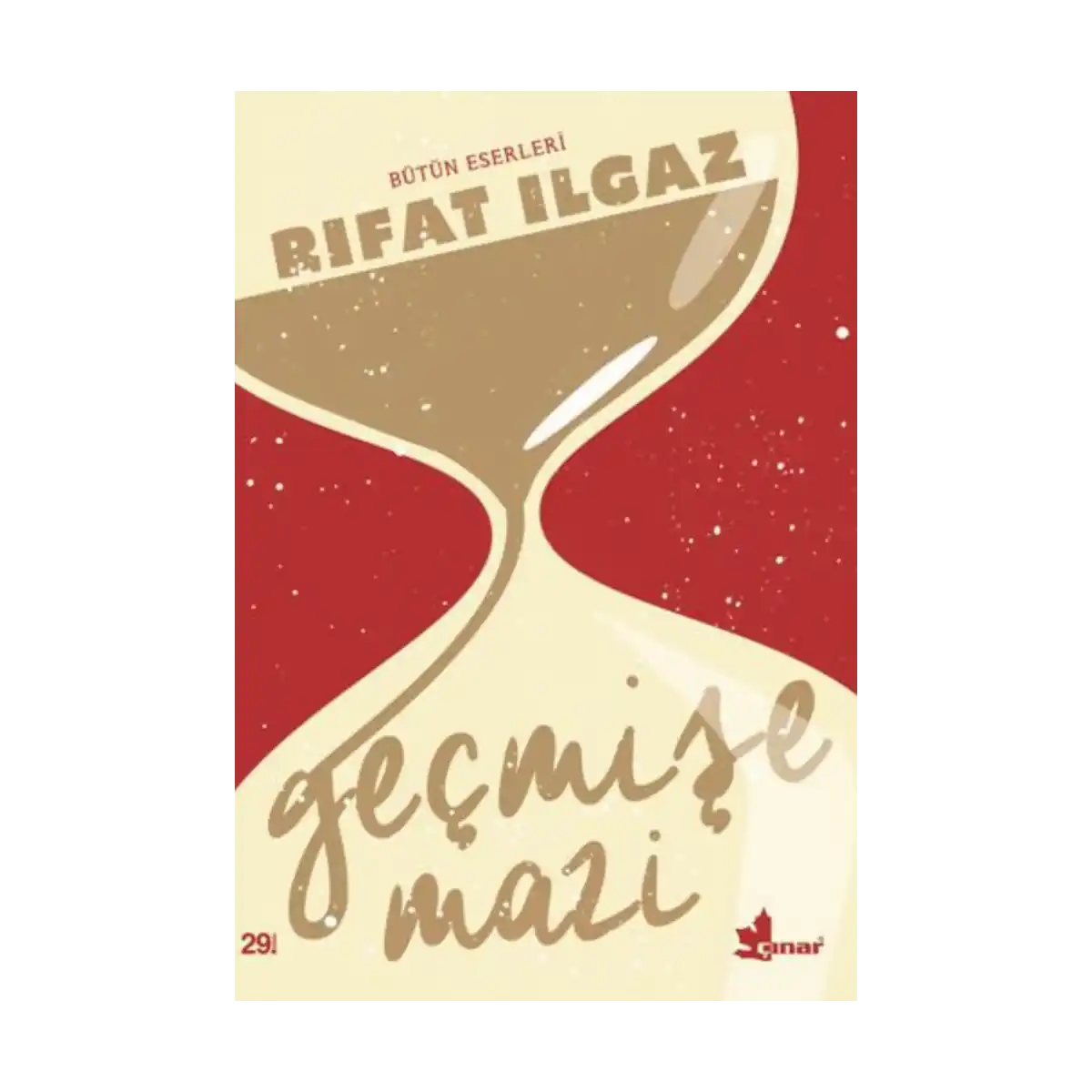 153c4-butun-eserleri-gecmise-mazi-1-1.webp Bütün Eserleri - Geçmişe Mazi - Görsel 1