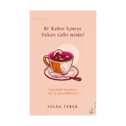 Bi’ Kahve İçmeye Gelir misin?