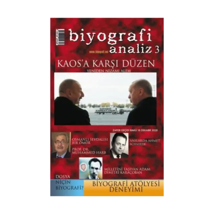 Biyografi Analiz 3 - Kaos'a Karşı Düzen
