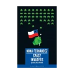 Space Invaders: Diktatörlüğün Gölgesinde