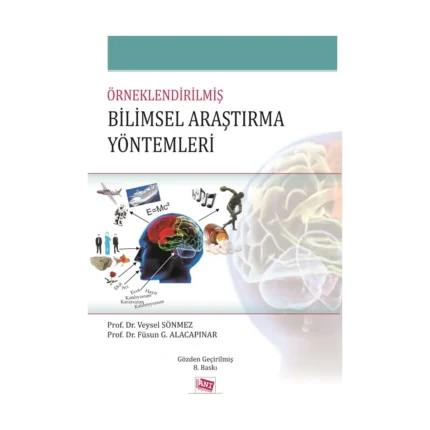 Örneklendirilmiş Bilimsel Araştırma Yöntemleri