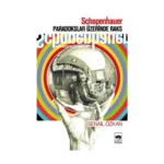 Schopenhauer Paradokslar Üzerinde Raks