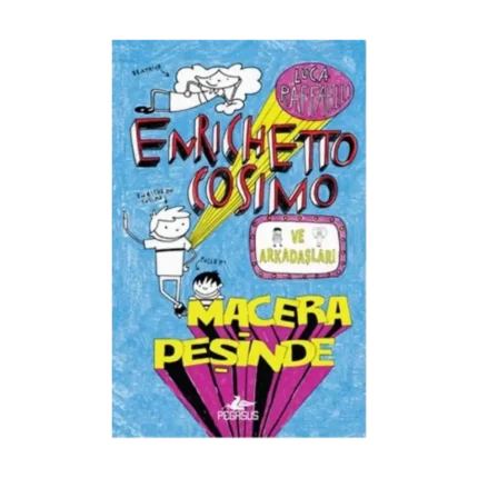 Enrichetto Cosimo ve Arkadaşları Macera Peşinde