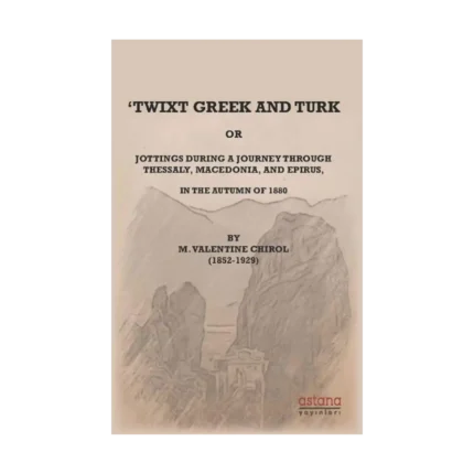 Twixt Greek and Turk
