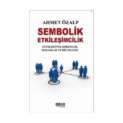 Sembolik Etkileşimcilik