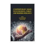 Contemporary Issues in Economics, Public and Business Research