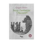 Beyaz Zambaklar Ülkesinde