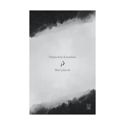 Düşüncelerin Karantinası