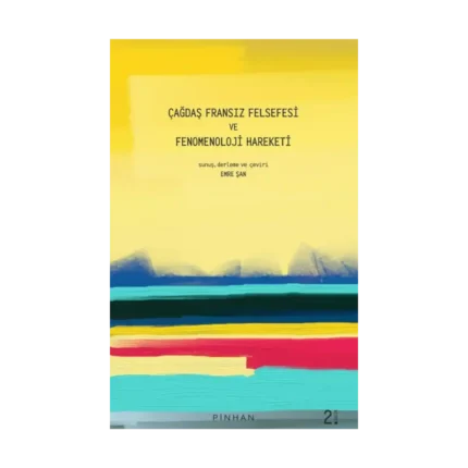 Çağdaş Fransız Felsefesi Ve Fenomenoloji Hareketi