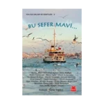 Bu Sefer Mavi...