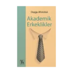 Akademik Erkeklikler