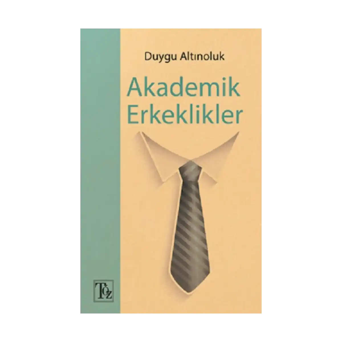 1842c-akademik-erkeklikler-1-1.webp Akademik Erkeklikler - Görsel 1