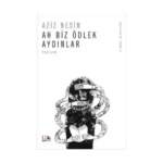 Ah Biz Ödlek Aydınlar