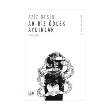 Ah Biz Ödlek Aydınlar