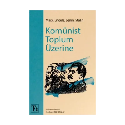 Komünist Toplum Üzerine