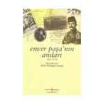 Enver Paşa'nın Anıları