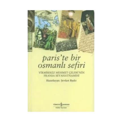 Paris’te Bir Osmanlı Sefiri