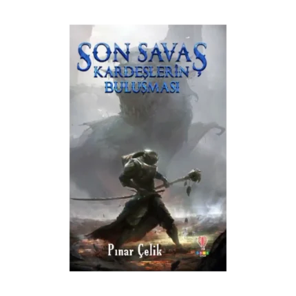 Son Savaş Kardeşlerin