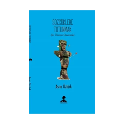 Sözcüklere Tutunmak