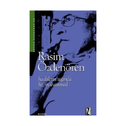 Hadislerin Işığında Hz. Muhammed
