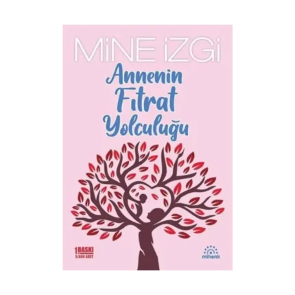 Annenin Fıtrat Yolculuğu