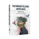 Kafamdaki Fillerin Hepsi Mavi