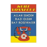 Allah Senden Razı Olsun Bay Rosewater