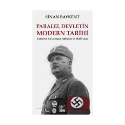Paralel Devletin Modern Tarihi