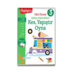 Okul Öncesi Makas Etkinlikleri Kes, Yapıştır, Oyna 3. Seviye