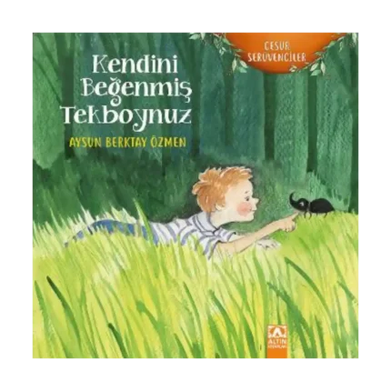 Kendini Beğenmiş Tekboynuz	 - Cesur Serüvenciler