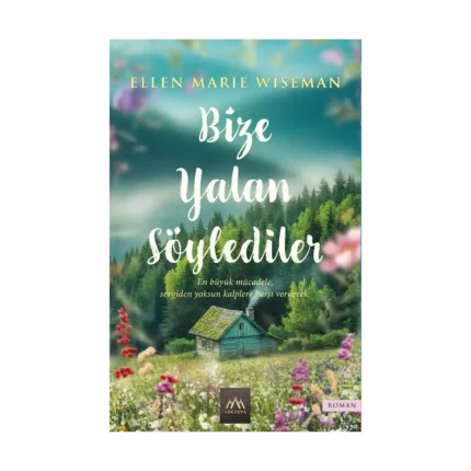 Bize Yalan Söylediler