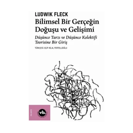 Bilimsel Bir Gerçeğin Doğuşu ve Gelişimi