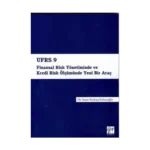 UFRS 9 Finansal Risk Yönetiminde ve Kredi Risk Ölçümünde Yeni Bir Araç