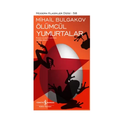 Ölümcül Yumurtalar (Ciltli)