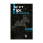 Millet ve Türk Milliyetçiliği