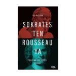 Sokrates'ten Rousseau'ya Politika Felsefesi Tarihi