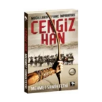 Moğolların Efsane İmparatoru Cengiz Han