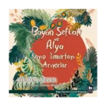 Bayan Şeftali ve Alya Kayıp Yumurtayı Arıyorlar