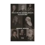 Ünlü Bilim Adamlarının Hayatları