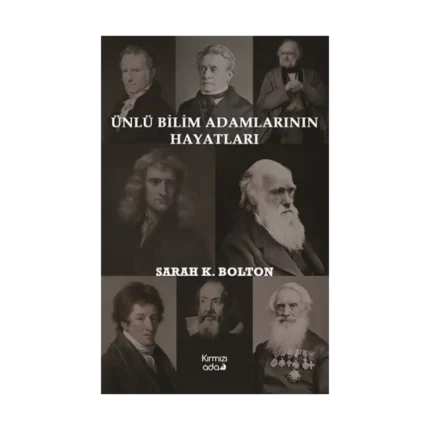 Ünlü Bilim Adamlarının Hayatları