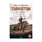 Moğol İstilasına Kadar Türkistan (Ciltli)