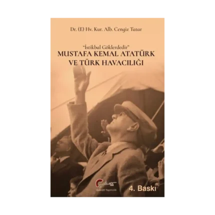 Mustafa Kemal Atatürk ve Türk Havacılığı