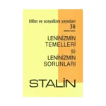 Leninizmin Temelleri ve Leninizmin Sorunları