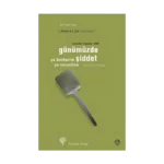 Günümüzde Şiddet