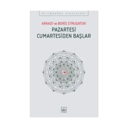 Pazartesi Cumartesiden Başlar
