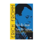 Yeni Bir İnsan Yeni Bir Toplum