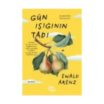 Gün Işığının Tadı