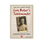 Şair, Edip, Dürüst Tüccar Leon Bahar’ı Takdimimdir