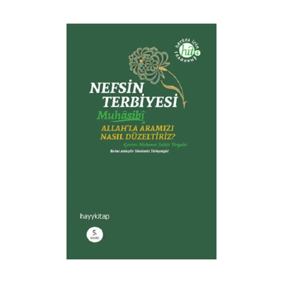 1b745-nefsin-terbiyesi-1-1.webp Nefsin Terbiyesi - Görsel 1